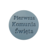 STEMPEL PIERWSZA KOMUNIA ŚWIĘTA (8 CM)