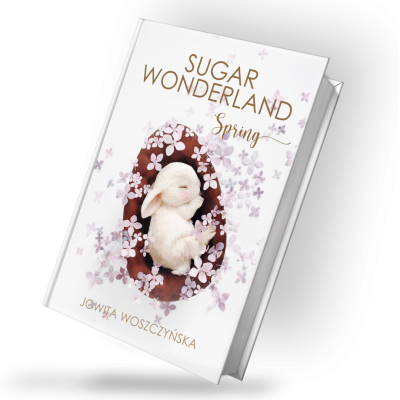KSIĄŻKA SUGAR WONDERLAND SPRING JOWITA WOSZCZYŃSKA KSIĄŻKA SUGAR WONDERLAND SPRING JOWITA WOSZCZYŃSKA
